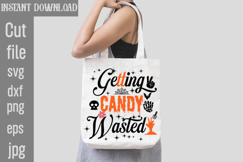 getting-candy-wasted-svg-cut-file-halloween-svgs-svg-halloween-design