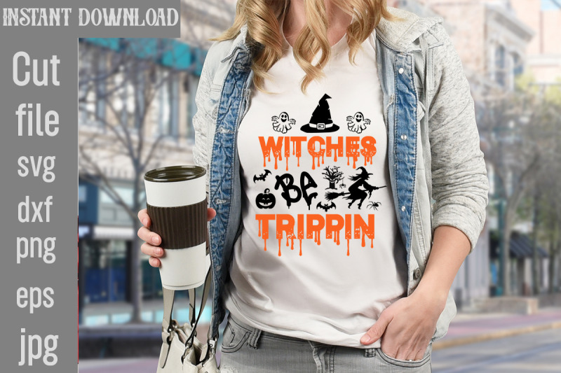 witches-be-trippin-svg-cut-file-halloween-svgs-svg-halloween-designs