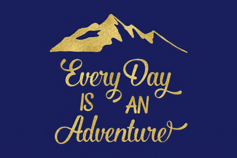 every-day-is-an-adventure-svg