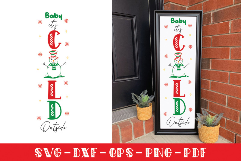 baby-it-039-s-cold-outside-christmas-porch-sign-svg