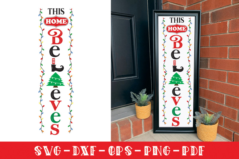 this-home-believes-christmas-porch-sign-svg