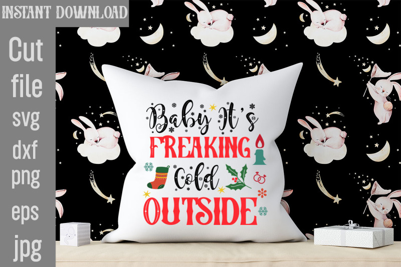 baby-it-039-s-freaking-cold-outside-svg-cut-file-funny-christmas-png-retr