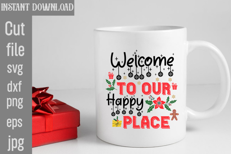 welcome-to-our-happy-place-svg-cut-file-funny-christmas-png-retro-san