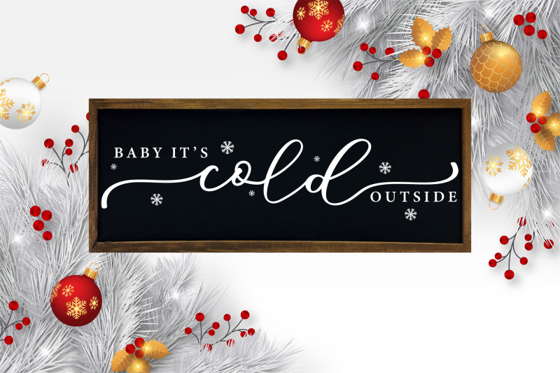 baby-it-039-s-cold-outside-farmhouse-christmas-svg