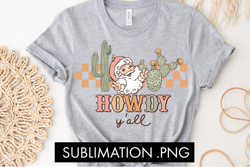 howdy-y-039-all-png-sublimation