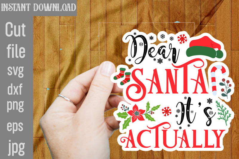 dear-santa-it-039-s-actually-svg-stickers-christmas-stickers-bundle-prin
