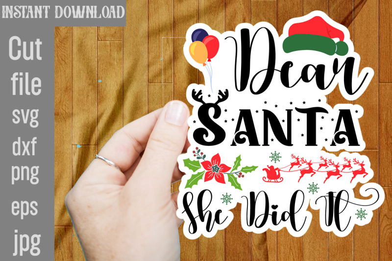 dear-santa-she-did-it-svg-stickers-christmas-stickers-bundle-printab