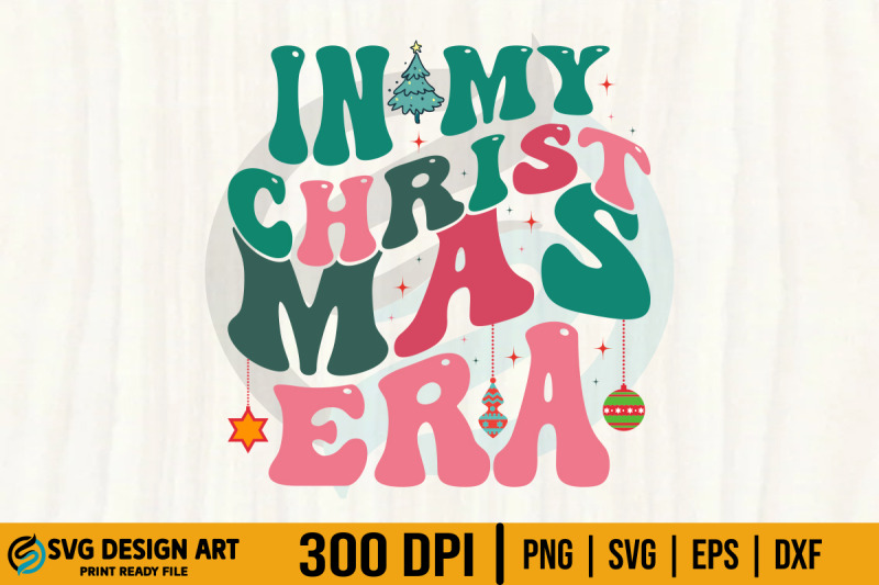 retro-christmas-in-my-christ-mas-era-svg