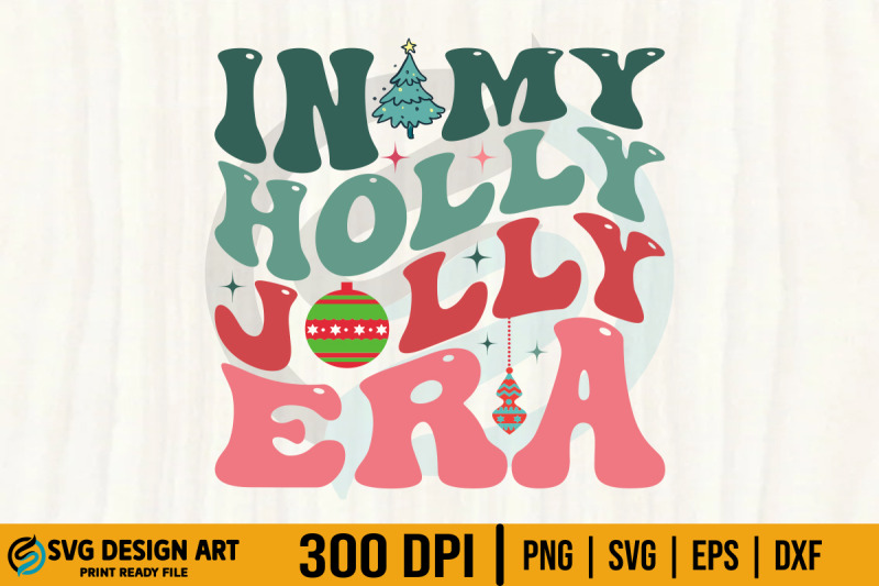 retro-christmas-in-my-holly-jolly-era-svgdigital-download-only-your-d