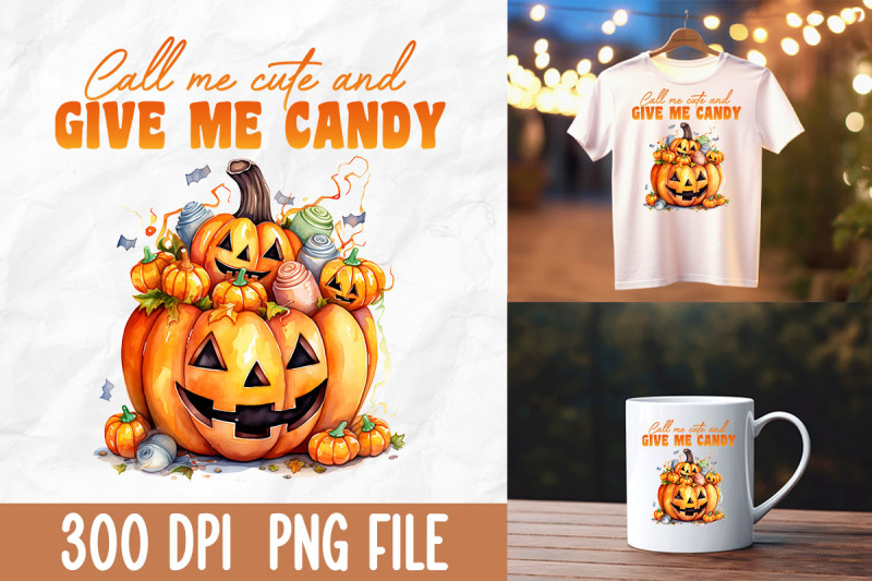 call-me-cute-and-give-me-candy-pumpkin