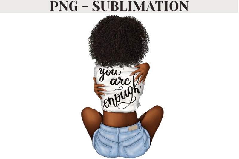 you-are-enough-png-curvy-girl-power-sublimation-designs