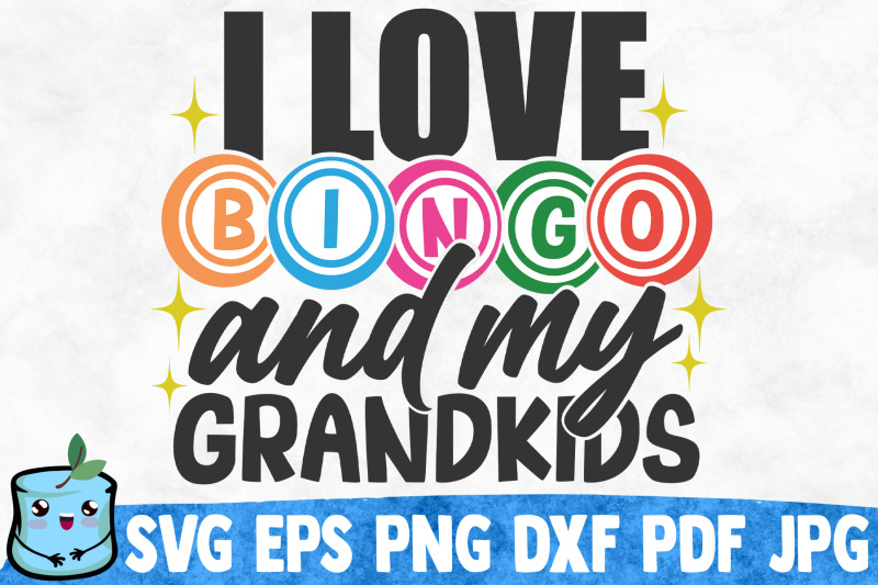 i-love-bingo-and-my-grandkids