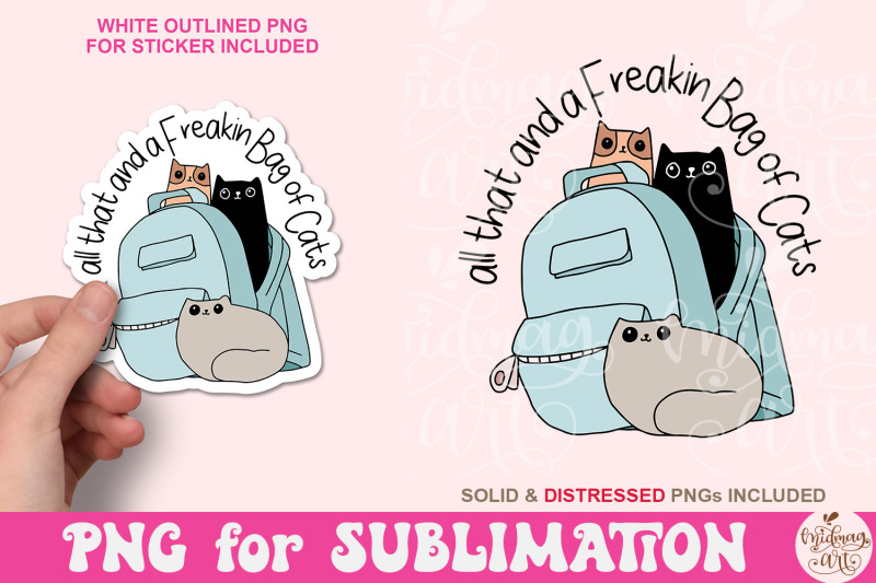 all-that-and-a-freakin-bag-of-cats-png-water-bottle-sticker-png