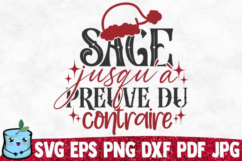 sage-jusqu-039-a-preuve-du-contraire