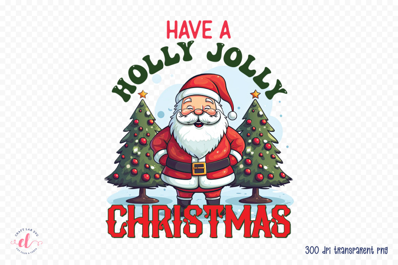 have-a-holly-jolly-christmas-png-sublimation