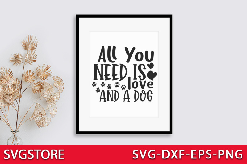 all-you-need-is-love-and-a-dog