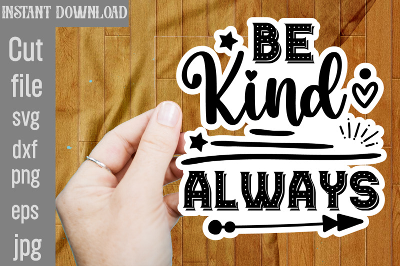 be-kind-always-svg-cut-file-inspirational-bundle-svg-motivational-svg