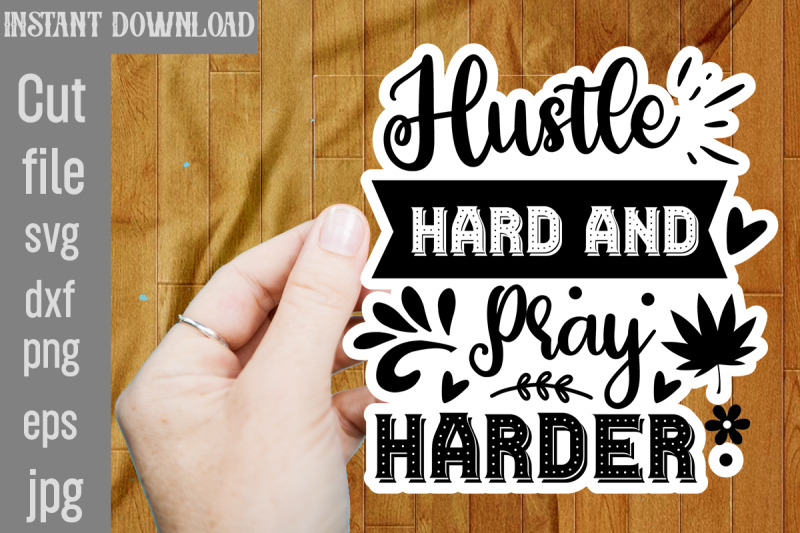 hustle-hard-and-pray-harder-svg-cut-file-inspirational-bundle-svg-mot