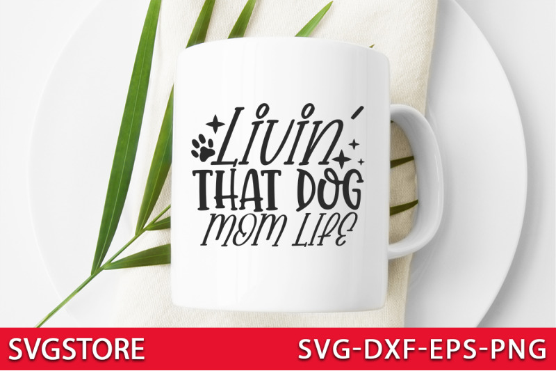 livin-039-that-dog-mom-life