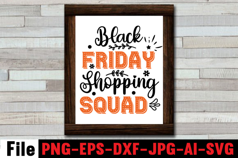 black-friday-shopping-squad-svg-cut-file-official-black-friday-shoppin