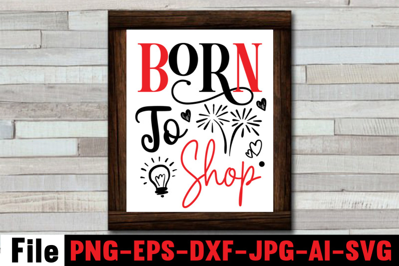 born-to-shop-svg-cut-file-official-black-friday-shopping-team-svg-mov