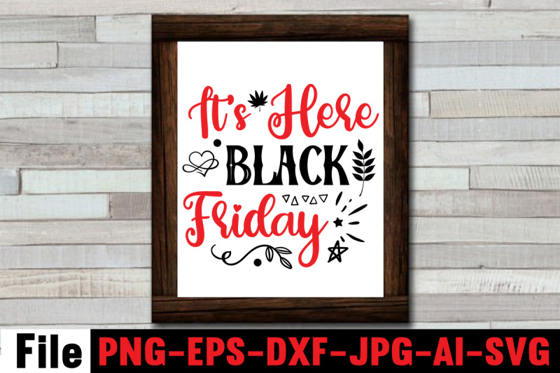 it-039-s-here-black-friday-svg-cut-file-official-black-friday-shopping-tea