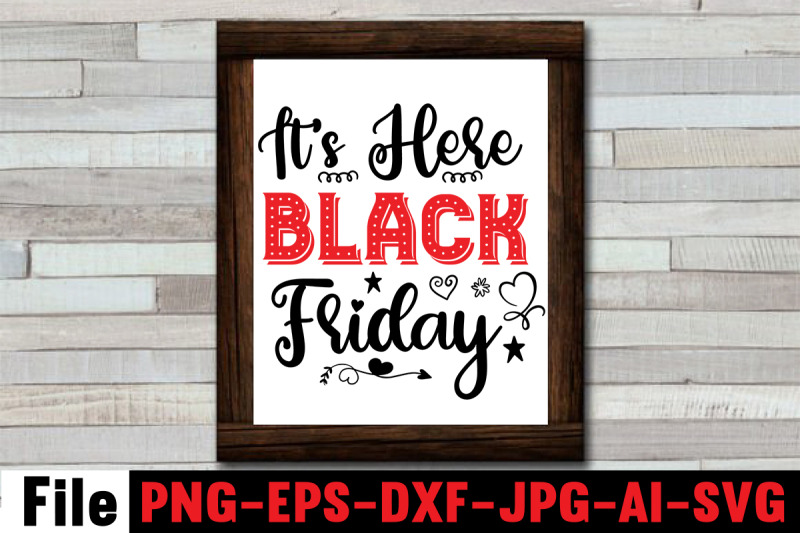 it-039-s-here-black-friday-svg-cut-file-official-black-friday-shopping-te