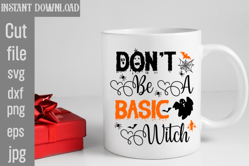 don-039-t-be-a-basic-witch-svg-cut-file-halloween-svgs-svg-halloween-desi