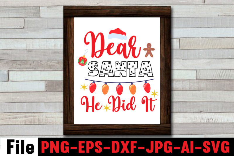 dear-santa-he-did-it-svg-cut-file-funny-christmas-png-retro-santa-png