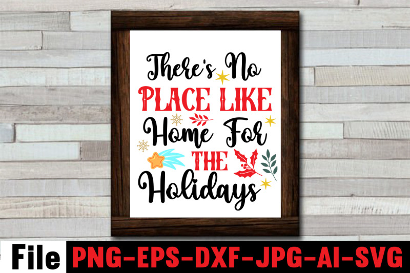 there-039-s-no-place-like-home-for-the-holidays-svg-cut-file-funny-christm