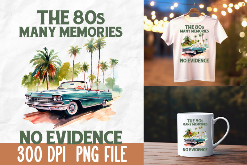 the-80s-many-memories-no-evidence