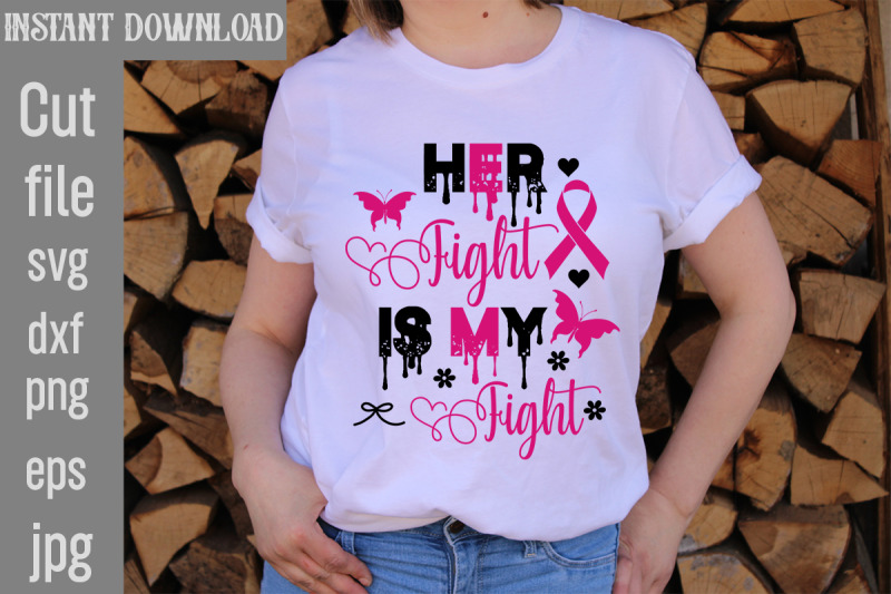 her-fight-is-my-fight-svg-cut-file-breast-cancer-svg-designs-digital