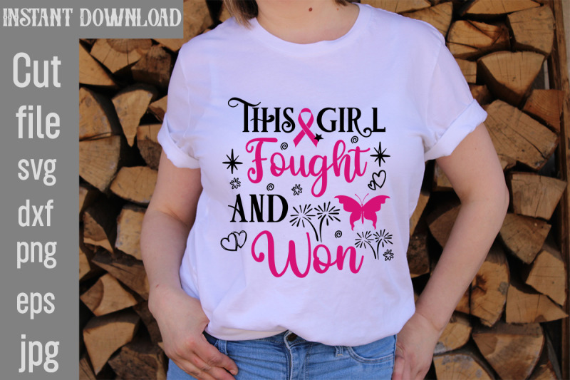 this-girl-fought-and-won-svg-cut-file-breast-cancer-svg-designs-digit