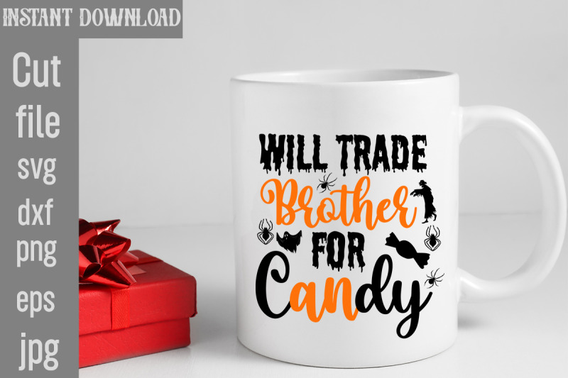 will-trade-brother-for-candy-svg-cut-file-halloween-svg-disney-hallow