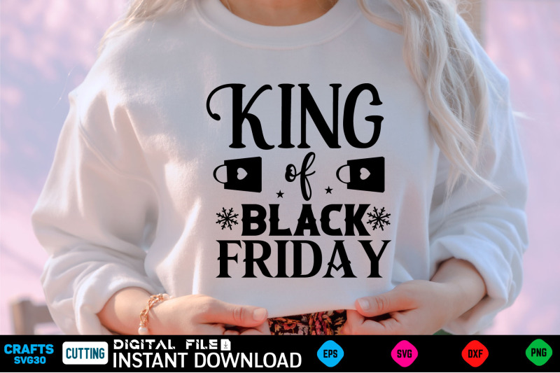 king-of-black-friday-svg