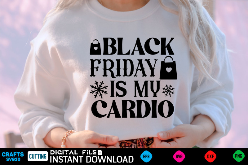 black-friday-is-my-cardio-svg