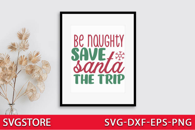 be-naughty-save-santa-the-trip
