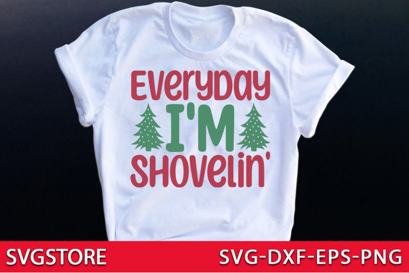 everyday-i-039-m-shovelin-039