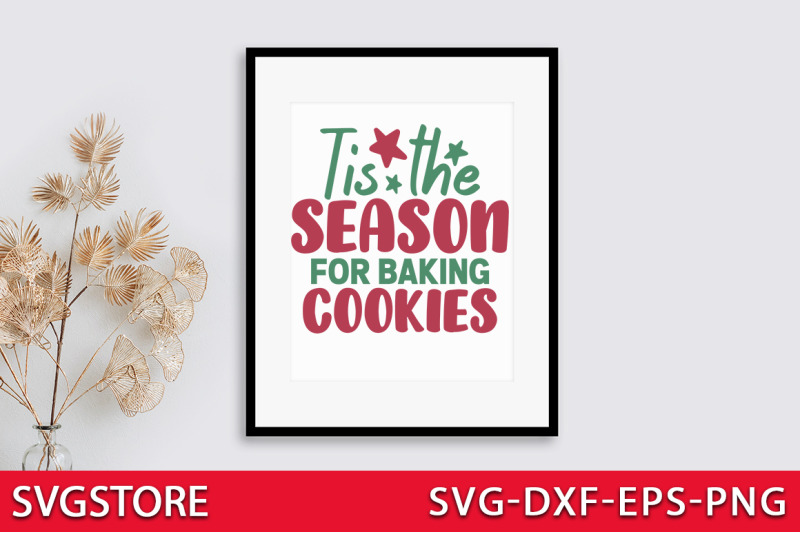 tis-the-season-for-baking-cookies