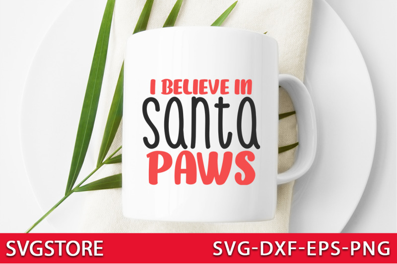 i-believe-in-santa-paws