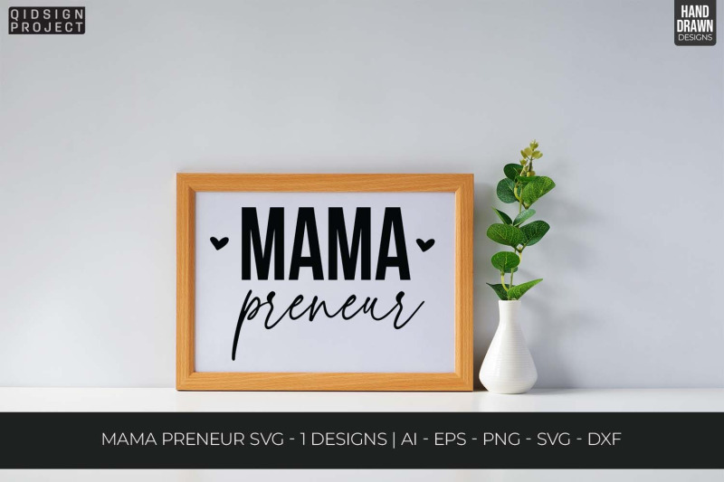 mama-preneur-svg-motivational-svg-quotes-and-phrases