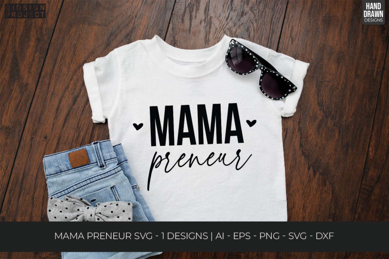 mama-preneur-svg-motivational-svg-quotes-and-phrases