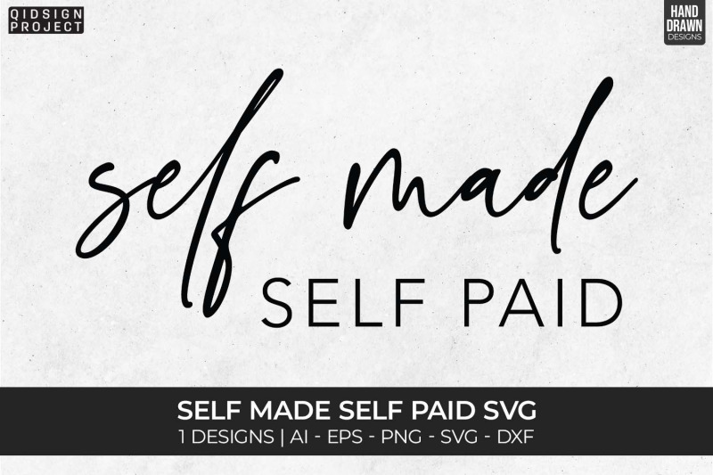 self-made-self-paid-svg-motivational-svg-quotes-and-phrases