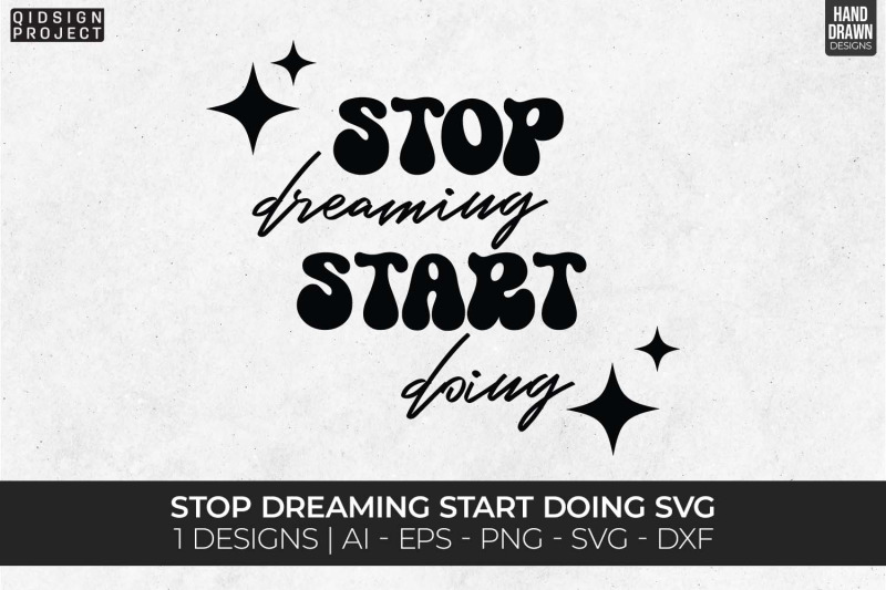 stop-dreaming-start-doing-svg-entrepreneur-svg-quotes-svg