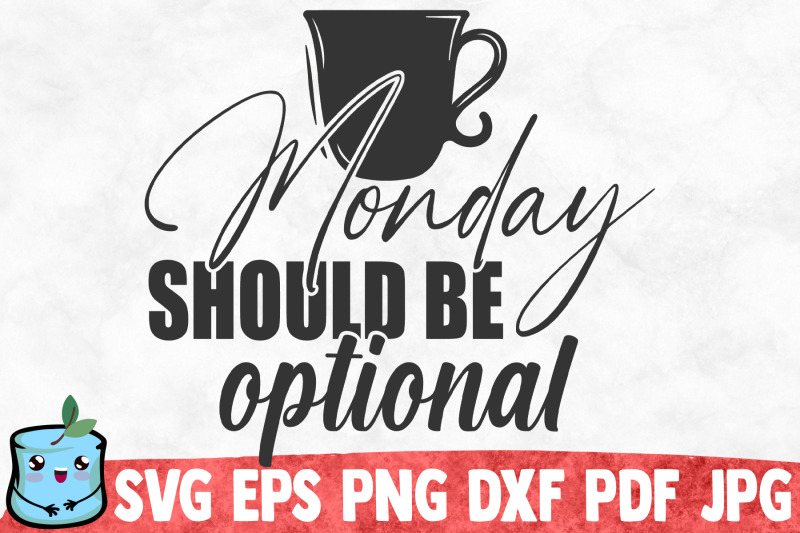 monday-should-be-optional