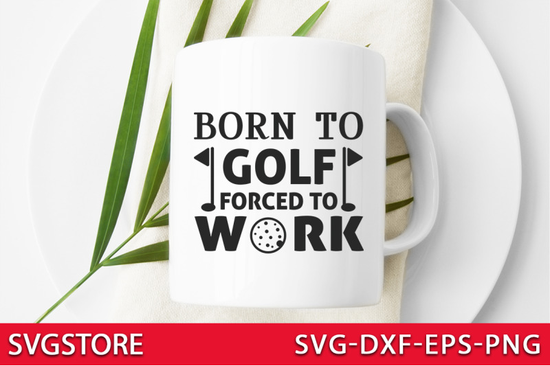 born-to-golf-forced-to-work