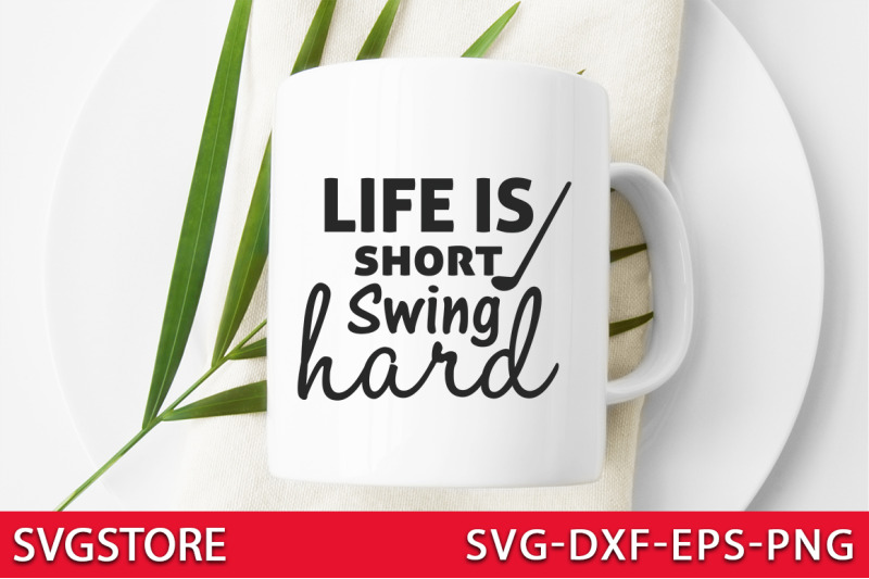 life-is-short-swing-hard