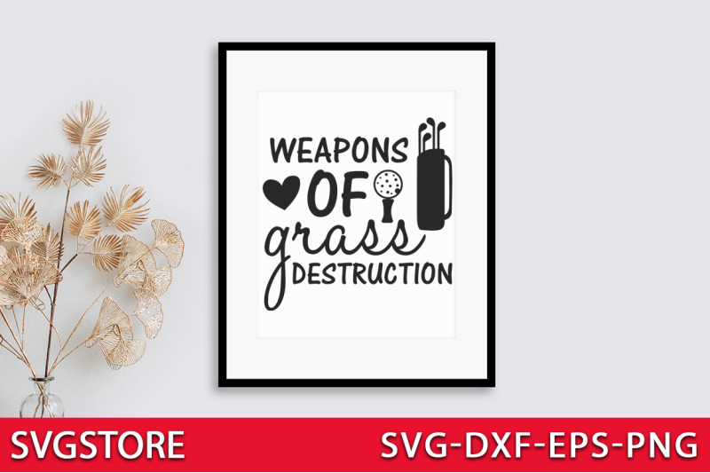 weapons-of-grass-destruction