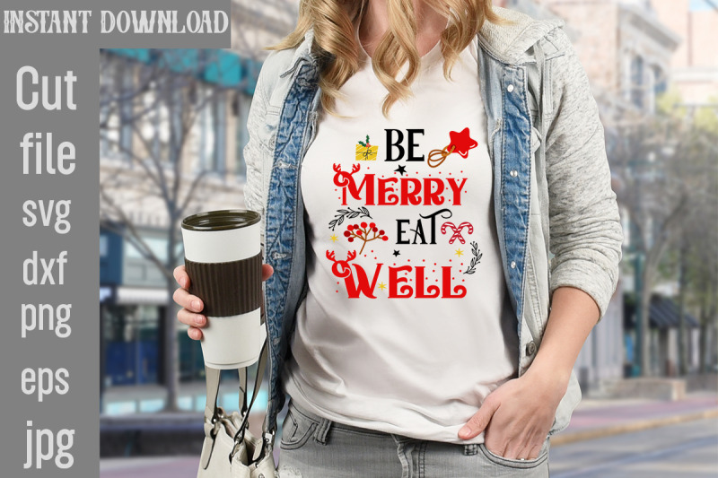 be-merry-eat-well-svg-cut-file-christmas-svg-design-christmas-tree-bu