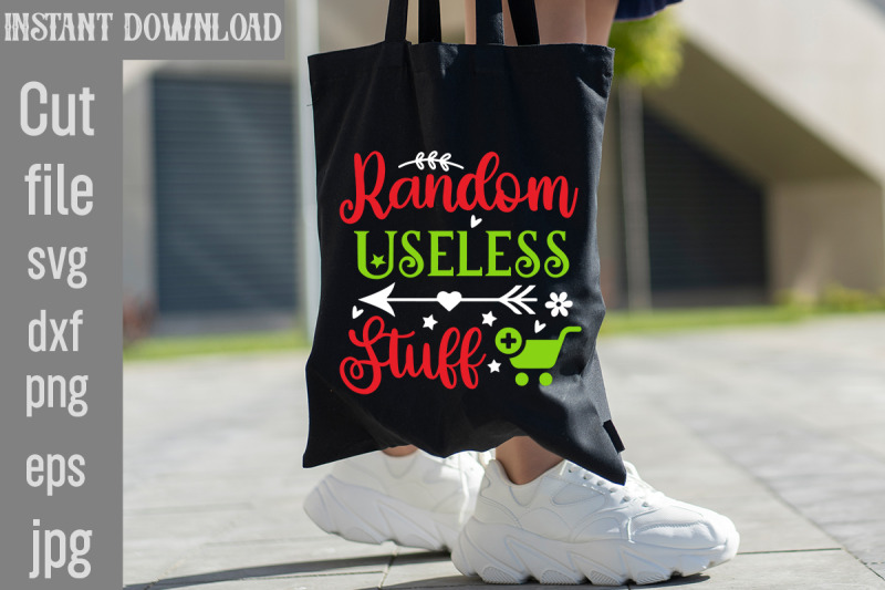 random-useless-stuff-svg-cut-file-tote-bag-quotes-svg-shopping-svg-f